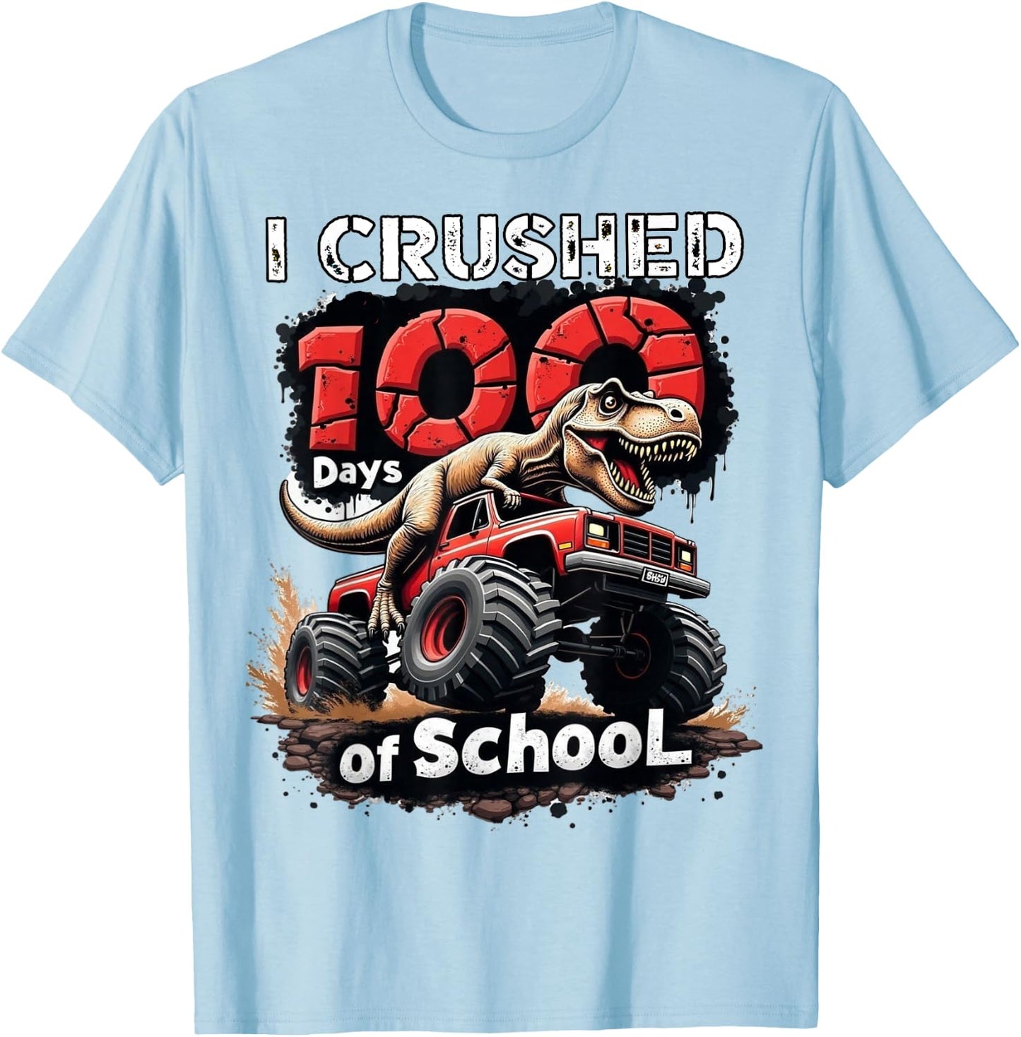I Crushed 100 Days of School Dinosaur Monster Truck Boy T-Shirt - T-Shirt | Light Blue