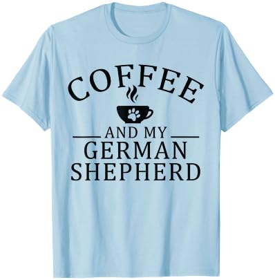 German Shepherd Dog And Coffee T-Shirt - T-Shirt | Light Blue
