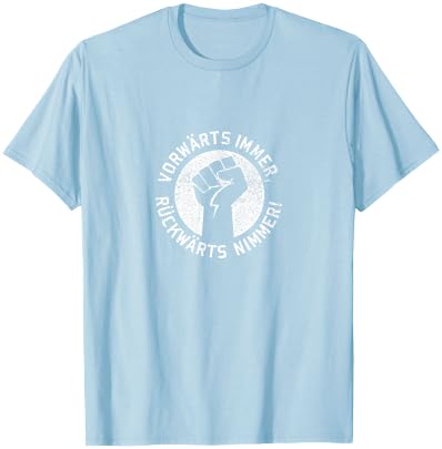 Vorwärts Immer Rückwärts Nimmer DDR Ostalgie Ostdeutschland T-Shirt - T-Shirt | Light Blue