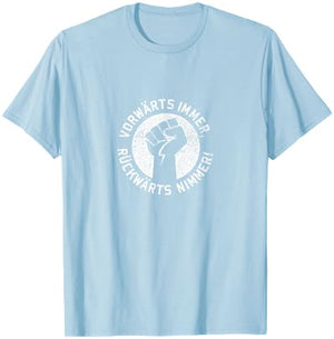 Vorwärts Immer Rückwärts Nimmer DDR Ostalgie Ostdeutschland T-Shirt - T-Shirt | Light Blue