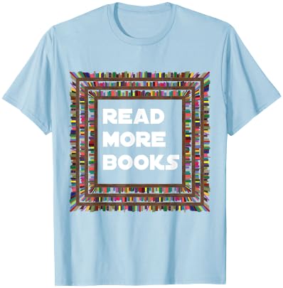 Read More Books Englisch Lehrer Schule Lesen Geschenk T-Shirt - T-Shirt | Light Blue
