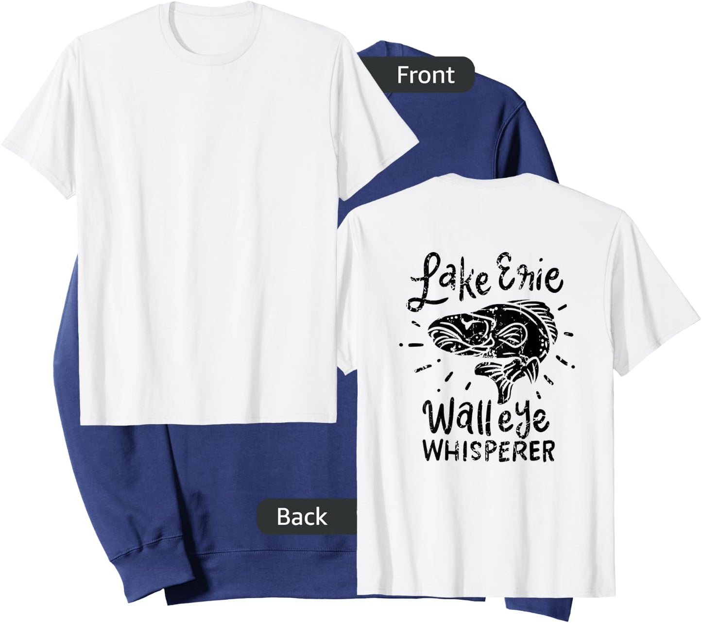 Lake Erie Walleye Whisperer Fishing Lake Erie Sweatshirt - Sweatshirt | Navy