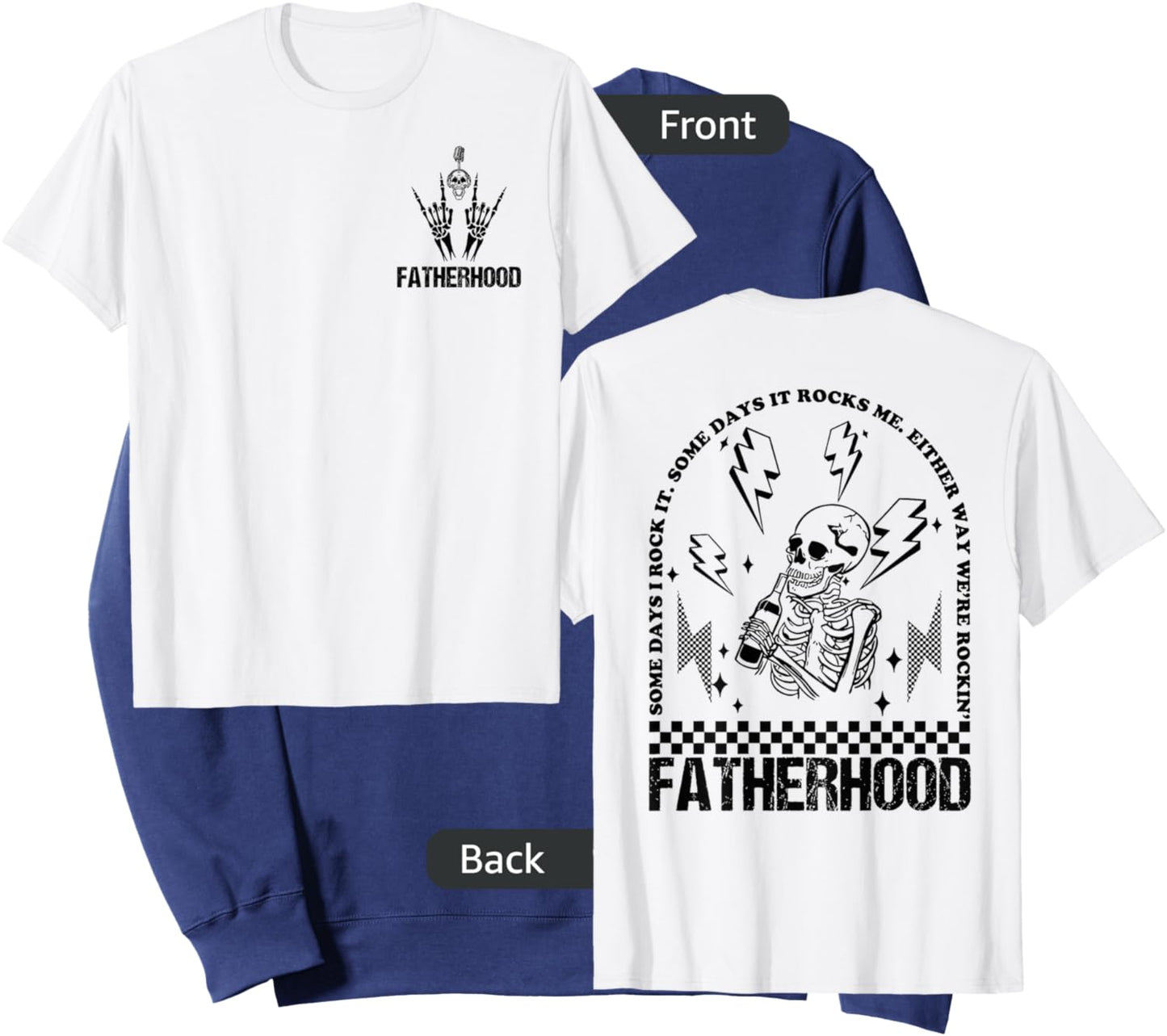 Fatherhood Some Days I Rock It Skeleton, Front And Back Sweatshirt - Sweatshirt | Navy