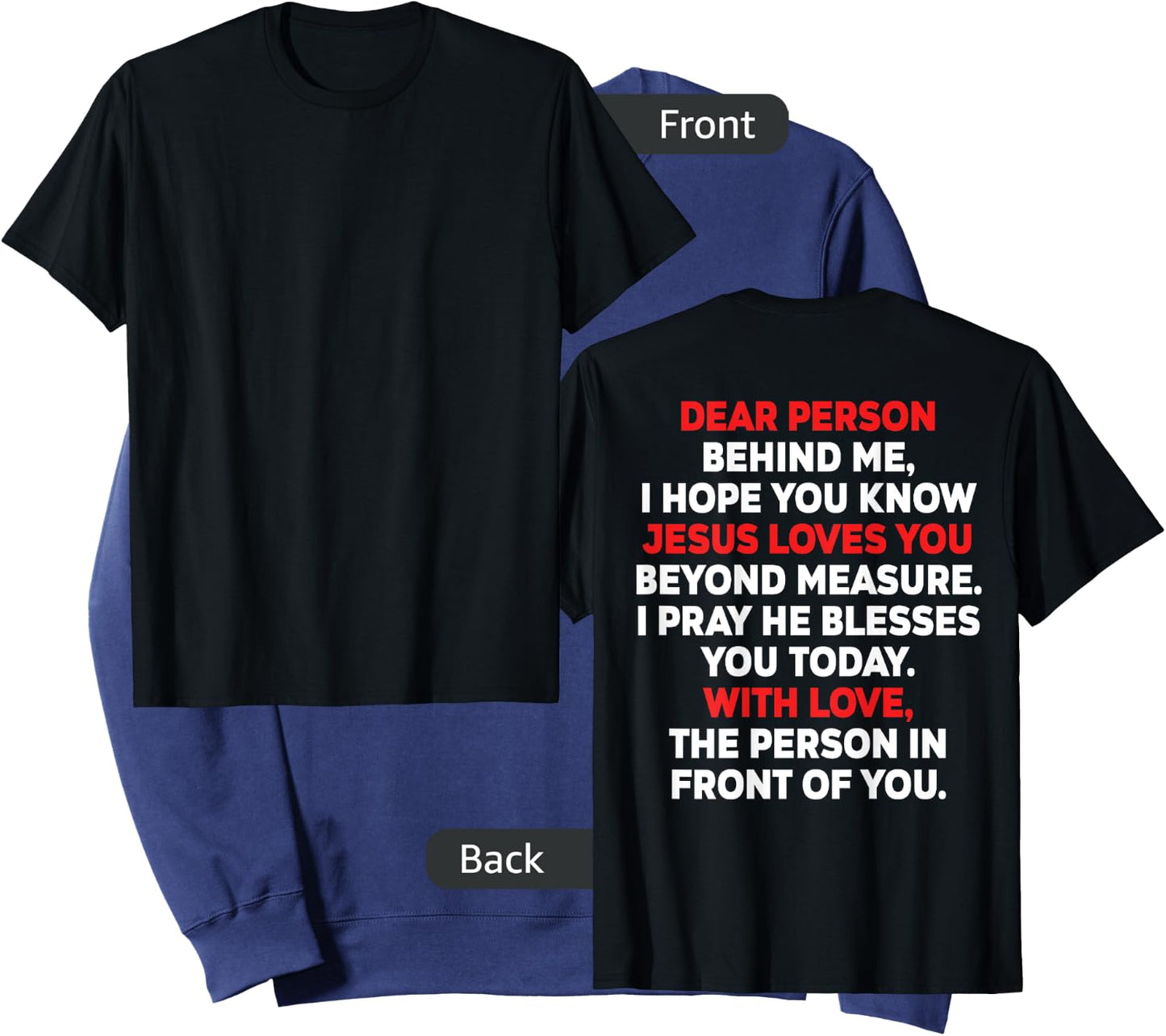 Dear Person Behind me I Hope You Know Jesus Loves You (back) Sweatshirt - Sweatshirt | Navy