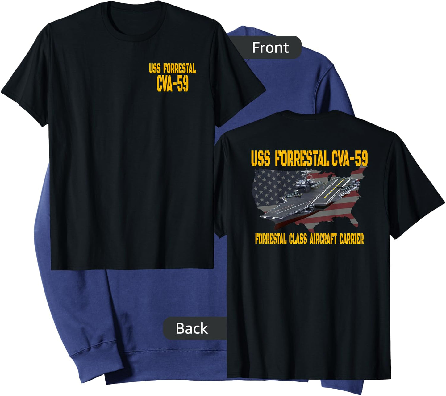 USS Forrestal CVA-59 Aircraft Carrier Veteran Front&Back Sweatshirt - Sweatshirt | Navy