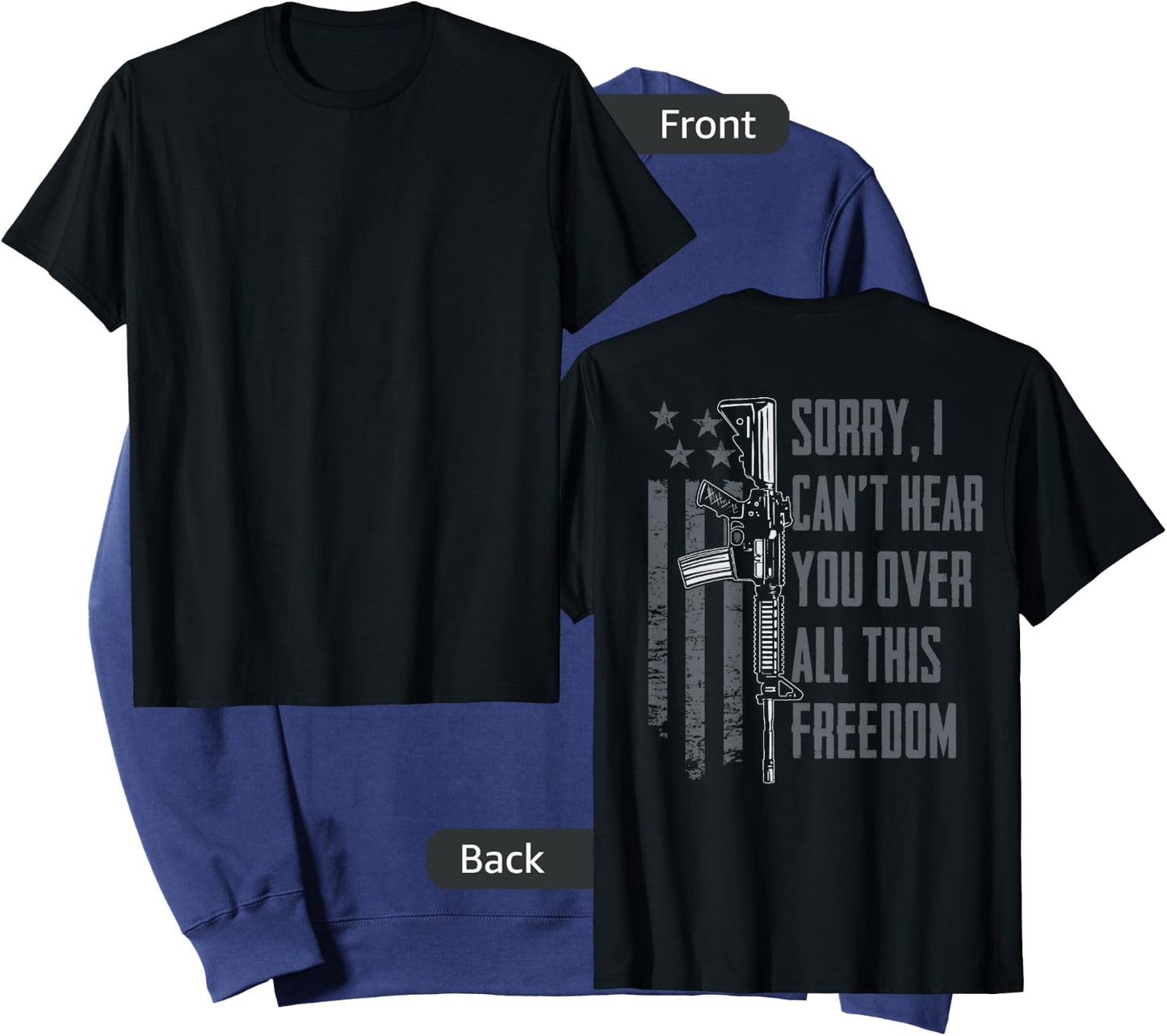 Can't Hear You Over All This Freedom - Gun Rights (ON BACK) Sweatshirt - Sweatshirt | Navy