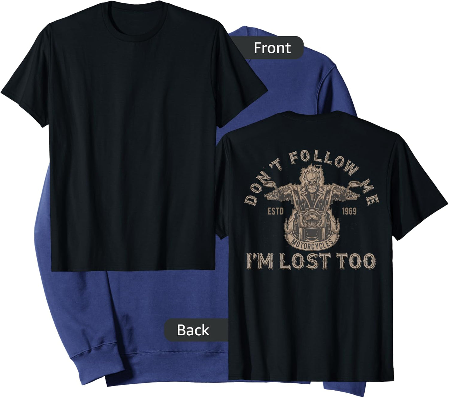 Don't Follow Me I'm Lost Too Motorcycle Skeleton on Back Sweatshirt - Sweatshirt | Navy