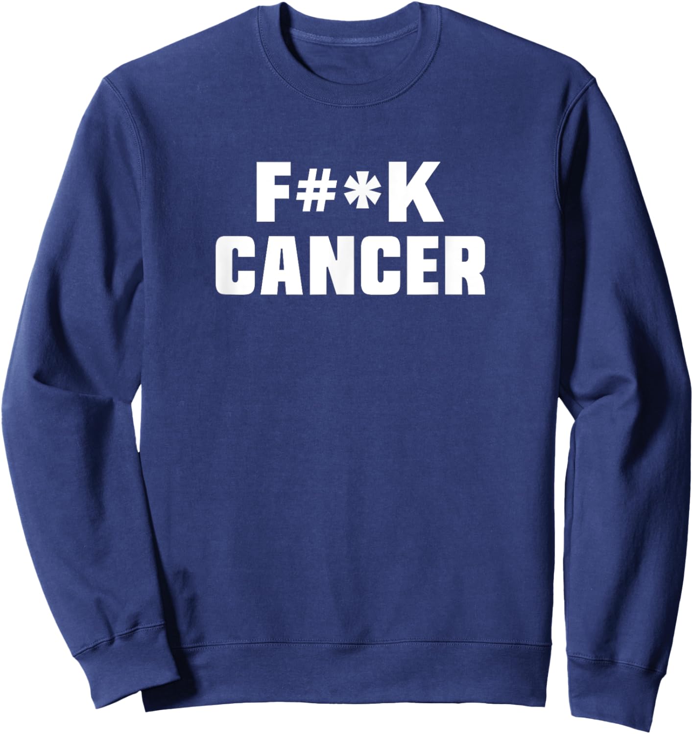 F##k Cancer Sweatshirt - Sweatshirt | Navy