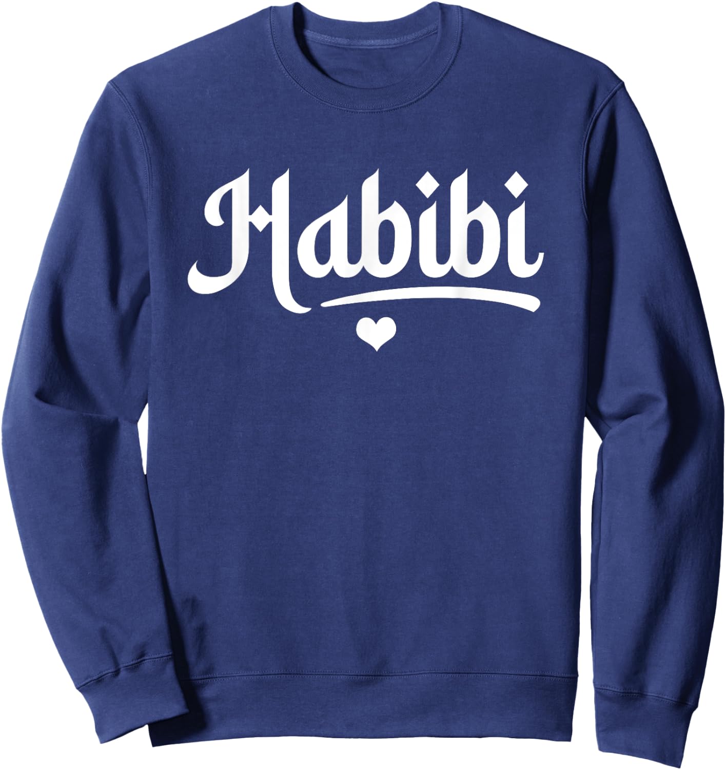 Habibi My Love Arabic English Script Gifts Men Women Kids Sweatshirt - Sweatshirt | Navy