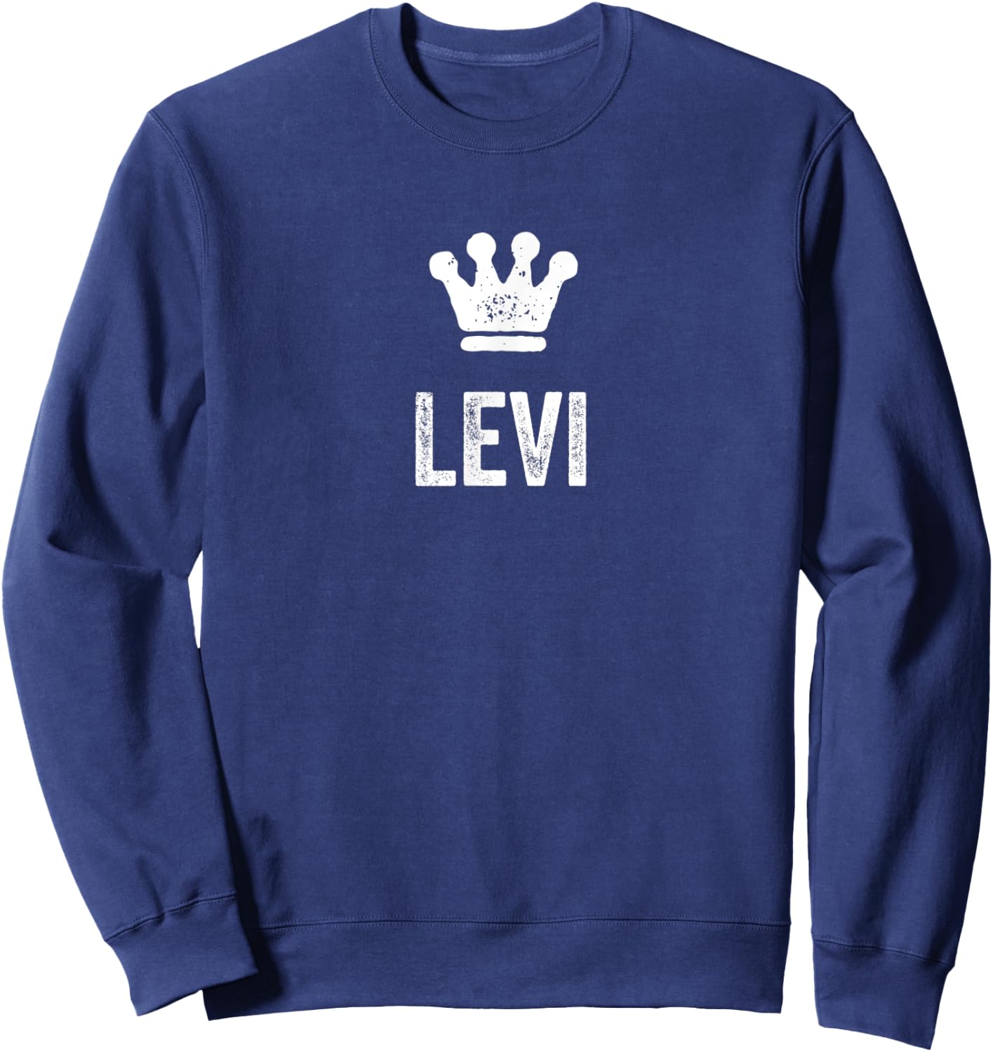 Levi the King / Crown & Name Design Called Levi Sweatshirt - Sweatshirt | Navy