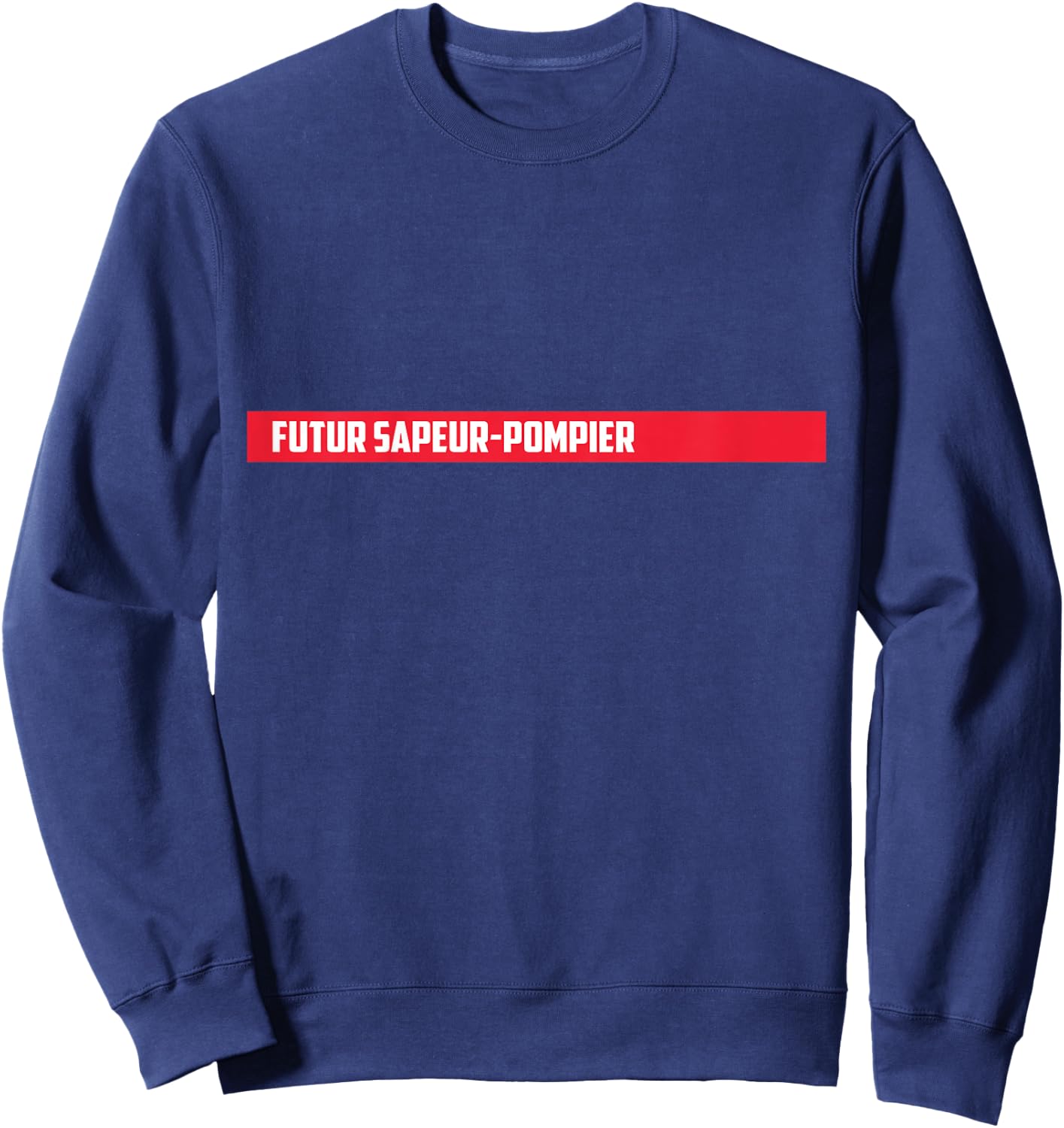 Child Future Firefighter Child, a Gift Children Firefighter Fan , Blue, 2 Sweatshirt - Sweatshirt | Navy