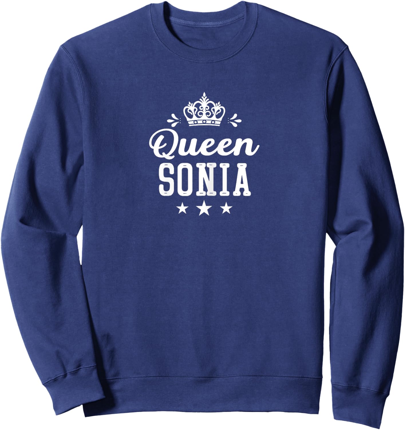 Femme Prénom Humour Cadeau Personnalisé Queen Sonia Sweatshirt - Sweatshirt | Navy