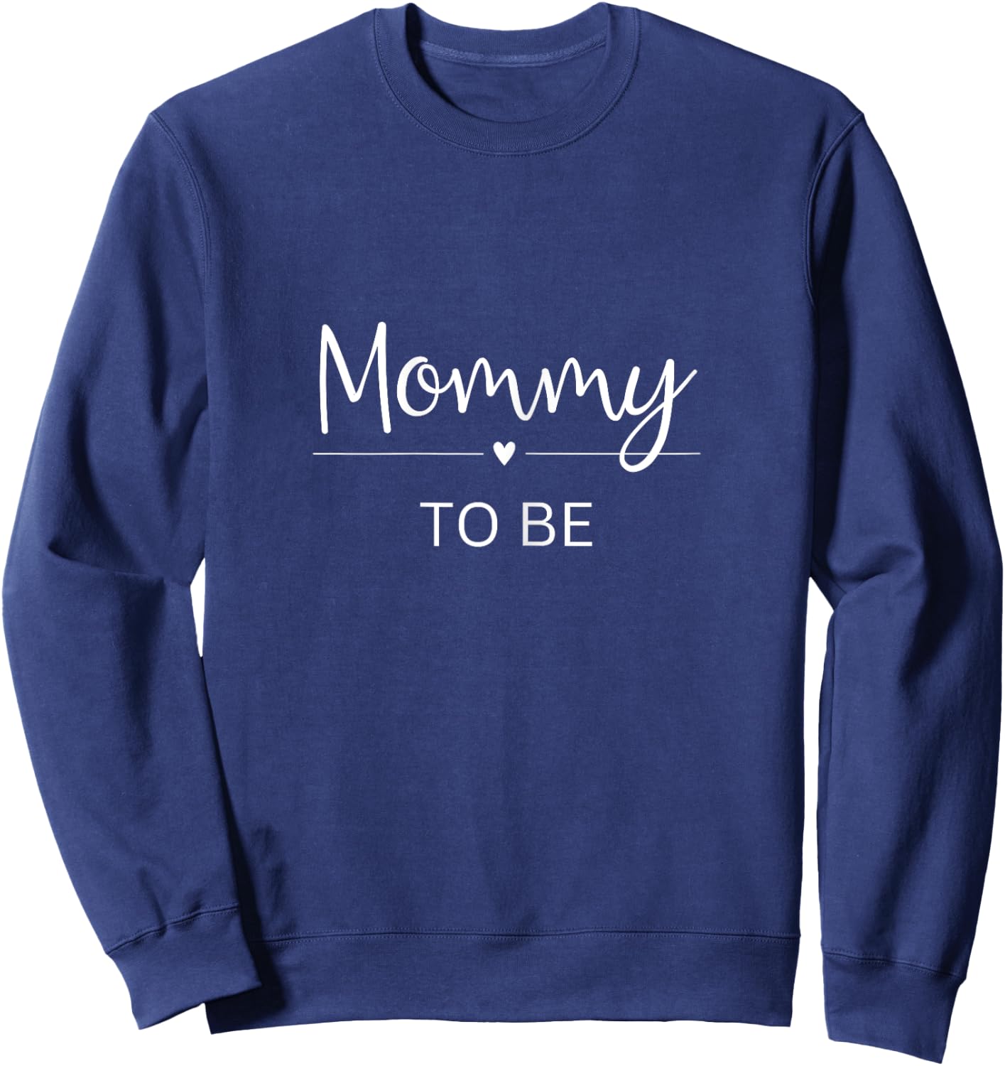 Mommy to be Mama Mom Pregnancy Baby Birth Lettering , black Sweatshirt - Sweatshirt | Navy