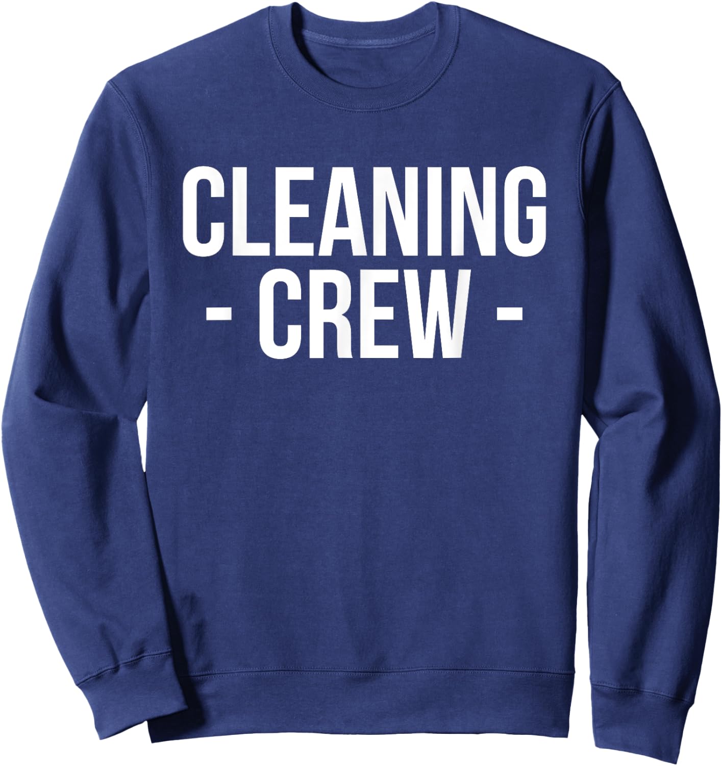 Cleaning Crew Reinigungskraft Sweatshirt - Sweatshirt | Navy