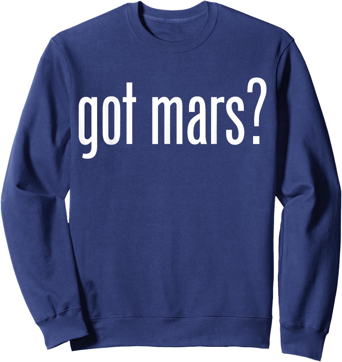 Got Mars Sweatshirt - Sweatshirt | Navy