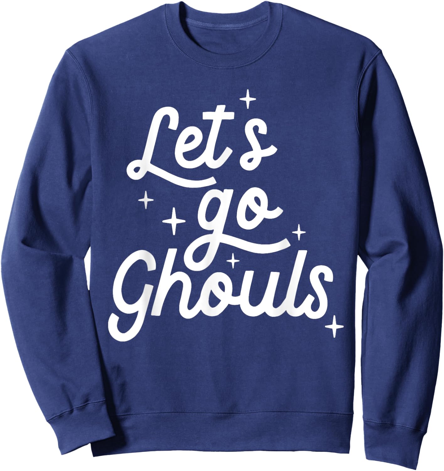 Let Go Ghouls Sweatshirt - Sweatshirt | Navy
