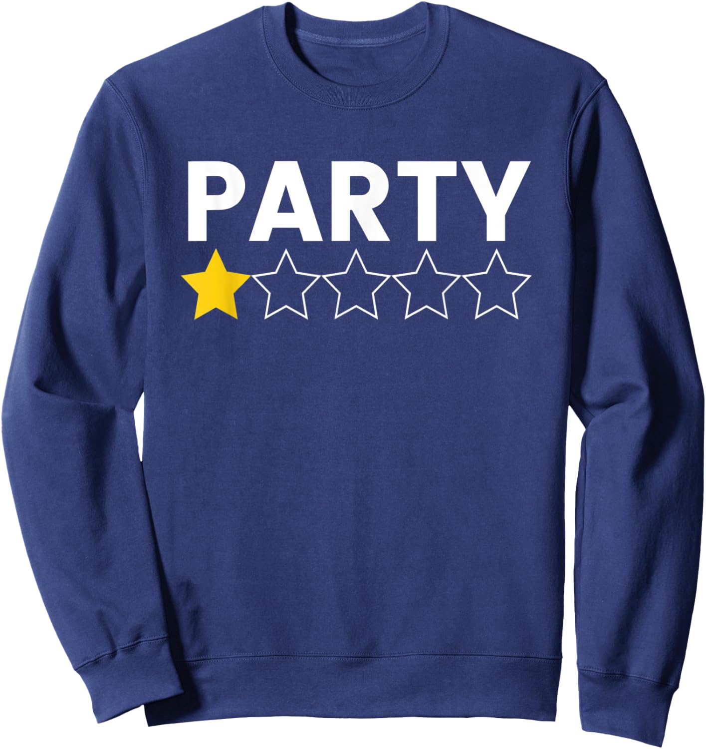 Party Pooper One Star Funny Sweatshirt - Sweatshirt | Navy