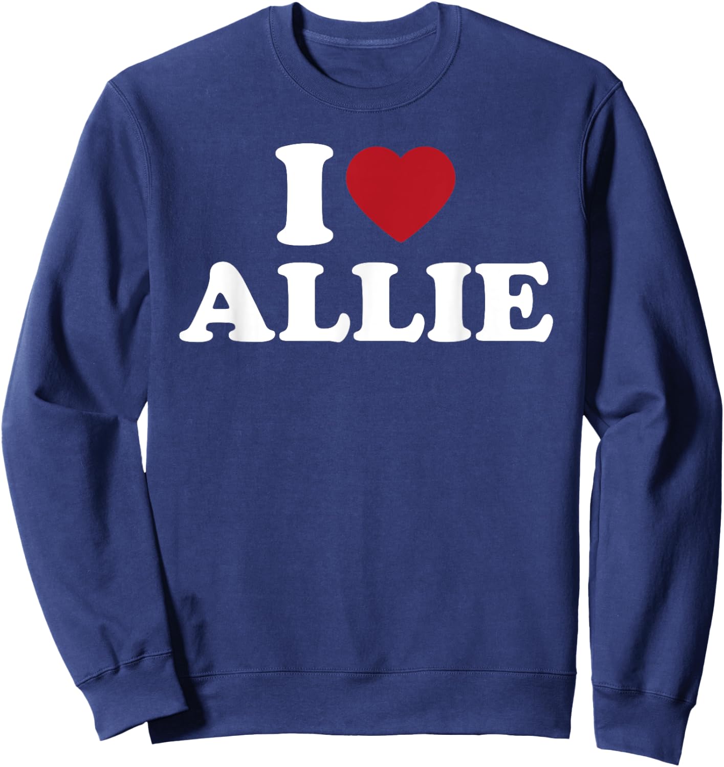 I Love Allie, I Heart Allie Red Heart Sweatshirt - Sweatshirt | Navy
