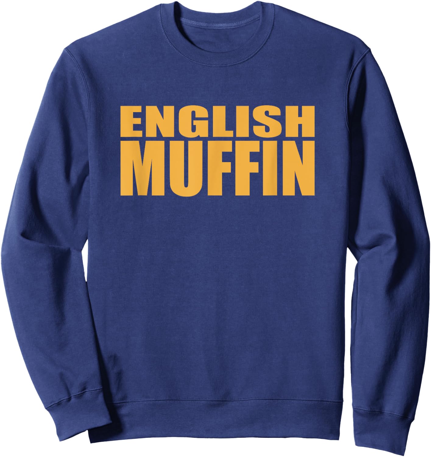 English Muffin T Shirt - 20384 Sweatshirt - Sweatshirt | Navy