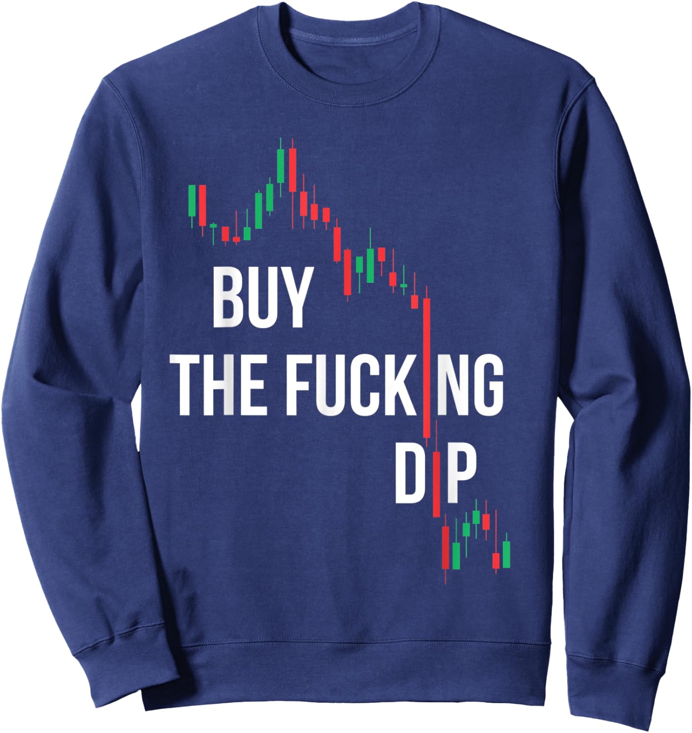 Buy The Fucking Dip Sweatshirt - Sweatshirt | Navy