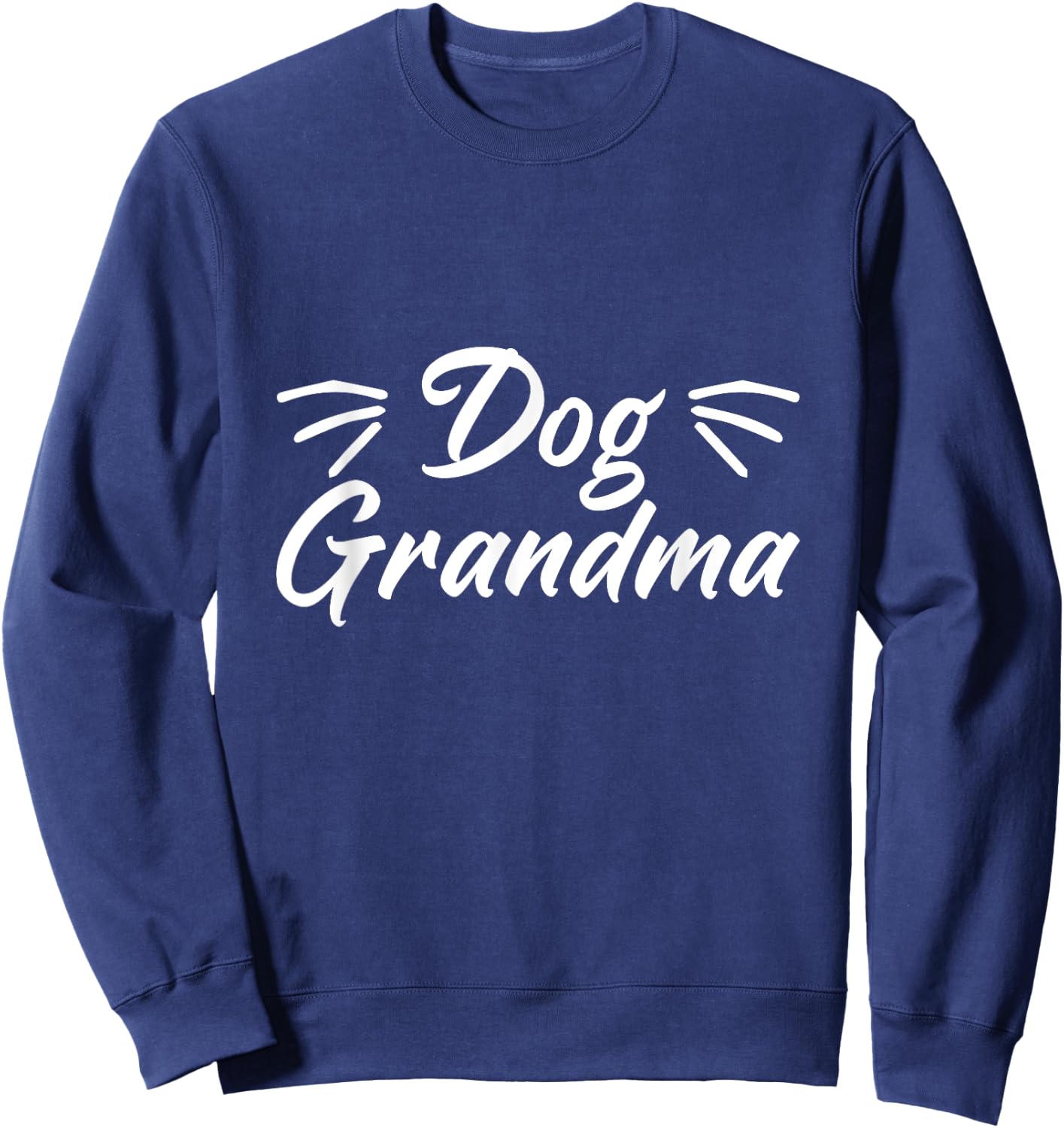 Dog Grandma Dogs Owner Lover Animal Rescue Breed Puppy Women Sweatshirt - Sweatshirt | Navy