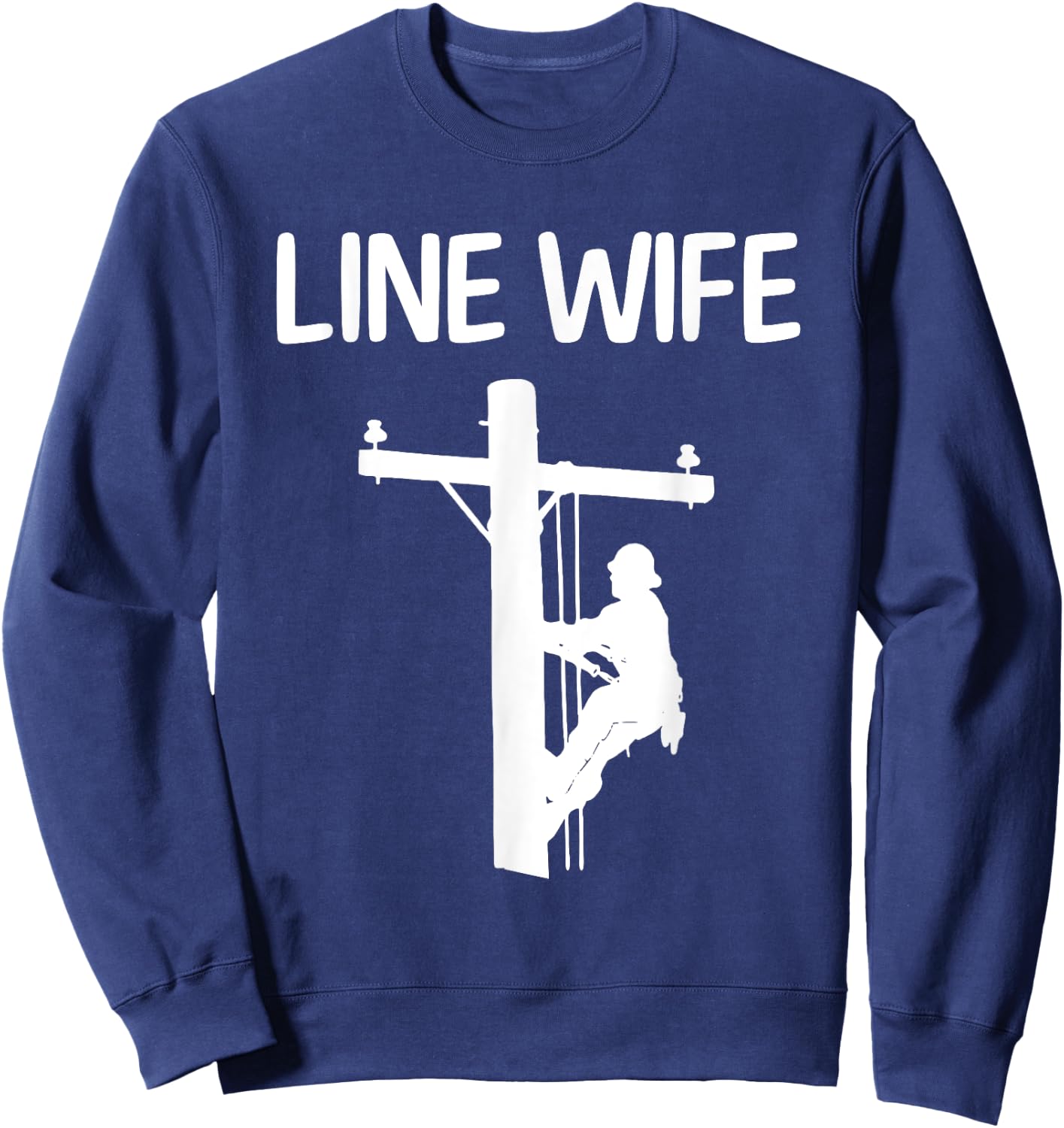 Cool Lineman Wife Girls Electrician Linemen Fiance Sweatshirt - Sweatshirt | Navy