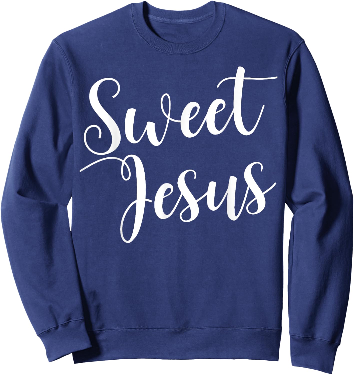 Sweet Jesus sweet jesus Sweatshirt - Sweatshirt | Navy