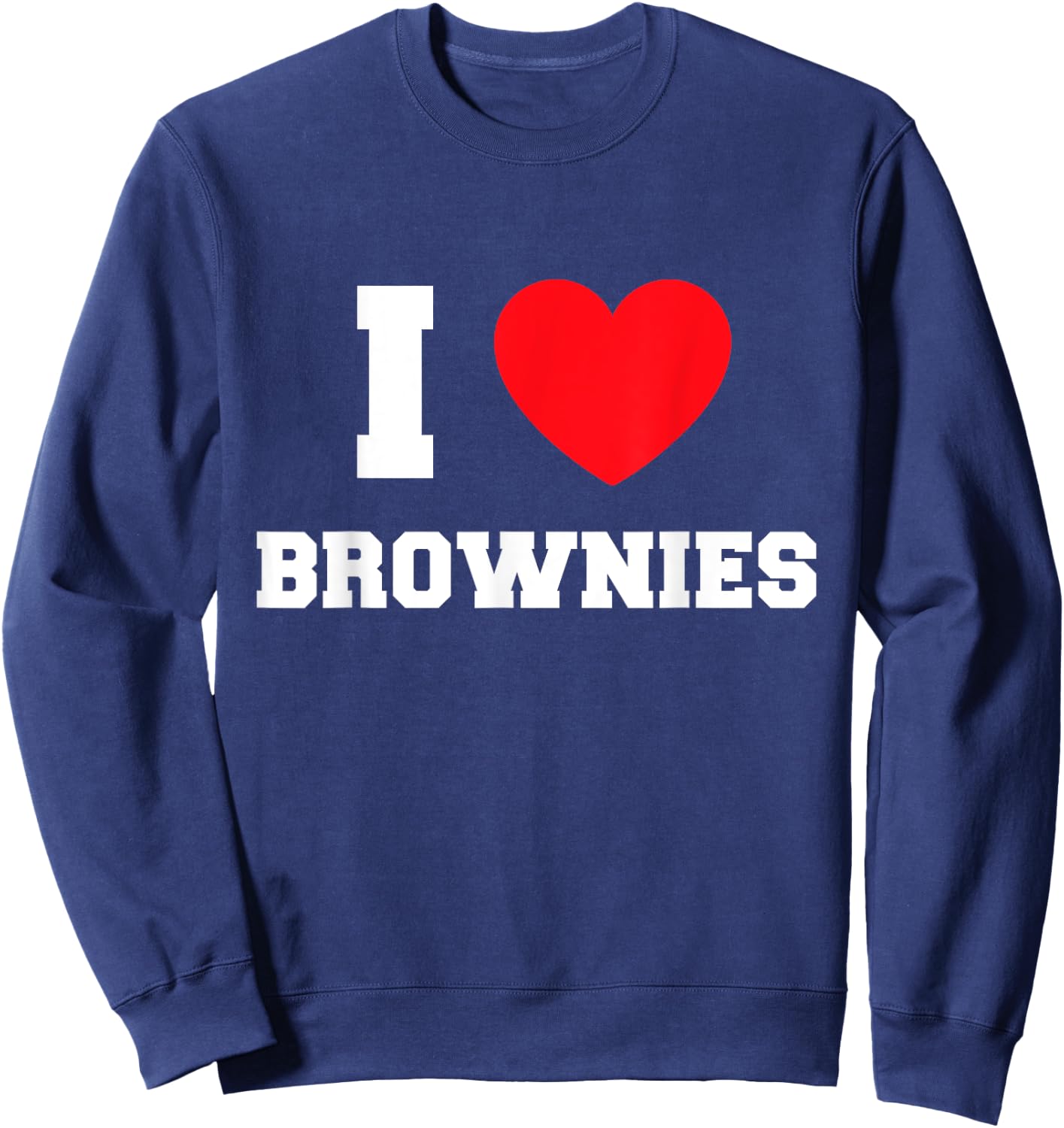 I Love Brownies Sweatshirt - Sweatshirt | Navy