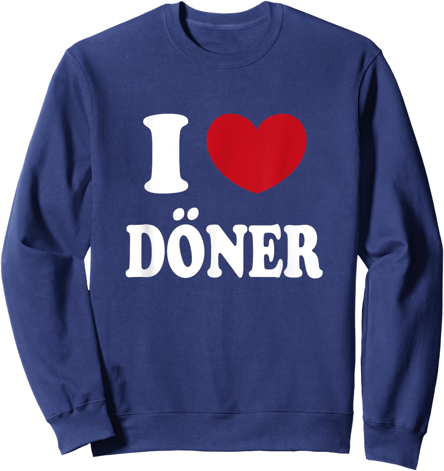 I Love Doner , black Sweatshirt - Sweatshirt | Navy