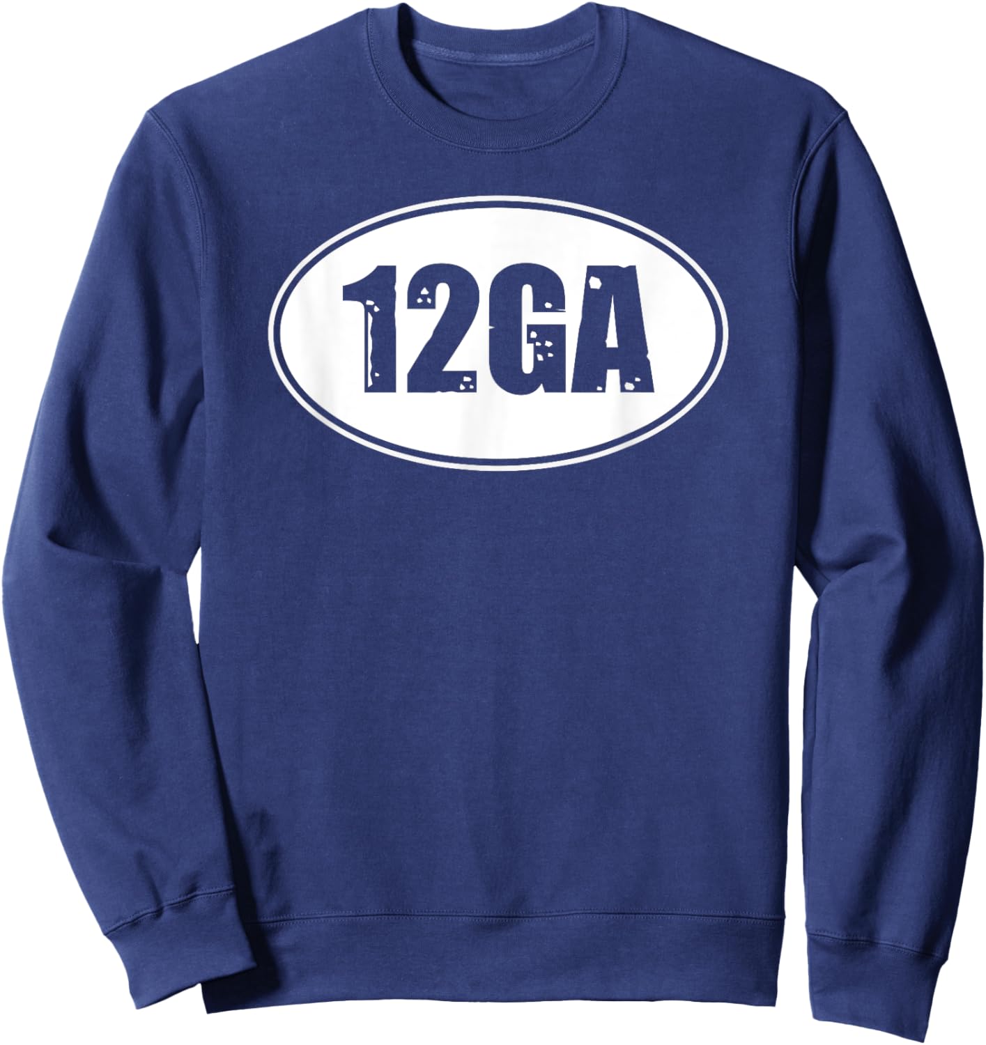 12 GAUGE GA SHOTGUN SHIRT, Caliber Shot Hunting Rifle Sweatshirt - Sweatshirt | Navy