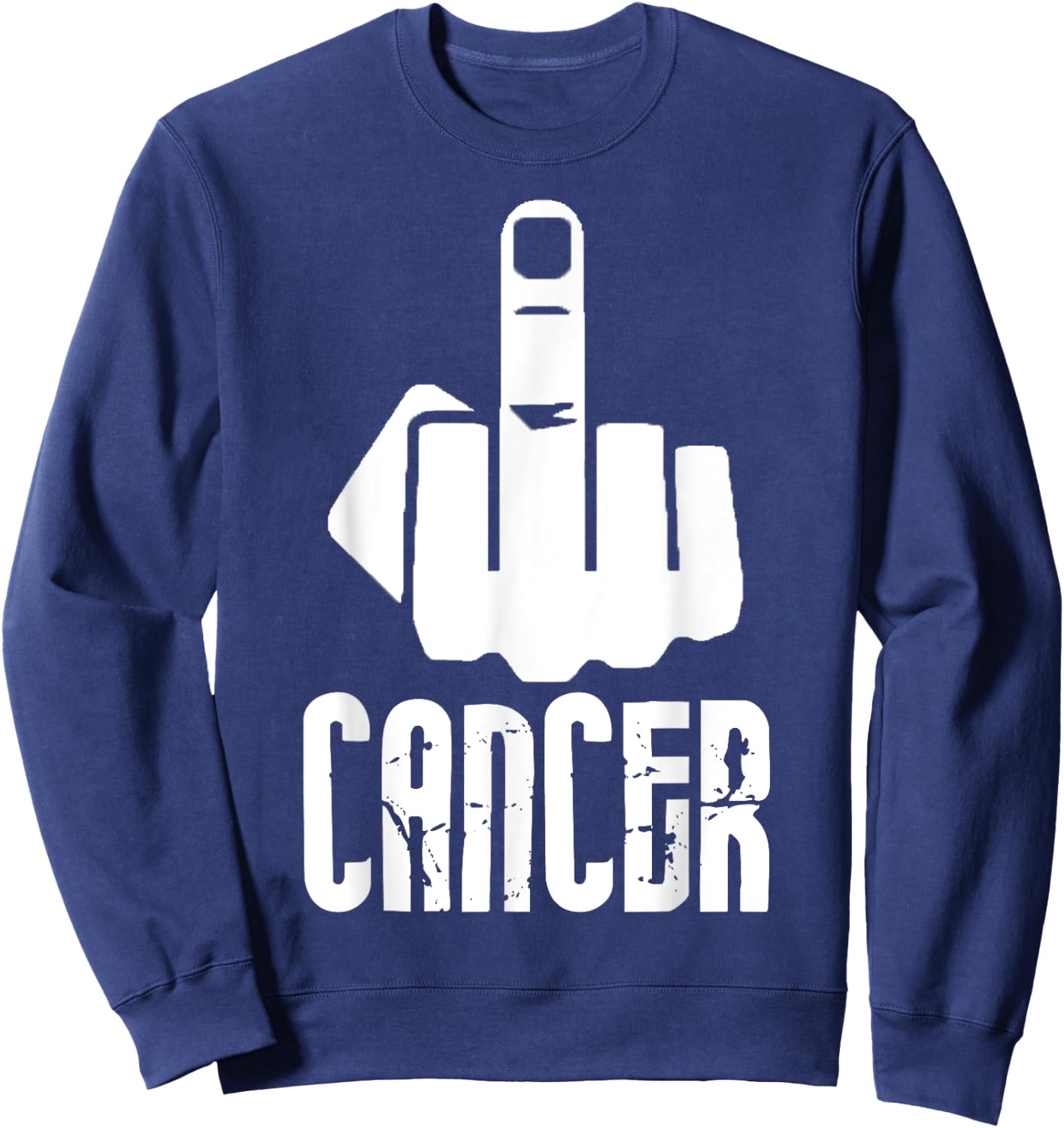 Fuck Cancer Middle Finger Sweatshirt - Sweatshirt | Navy