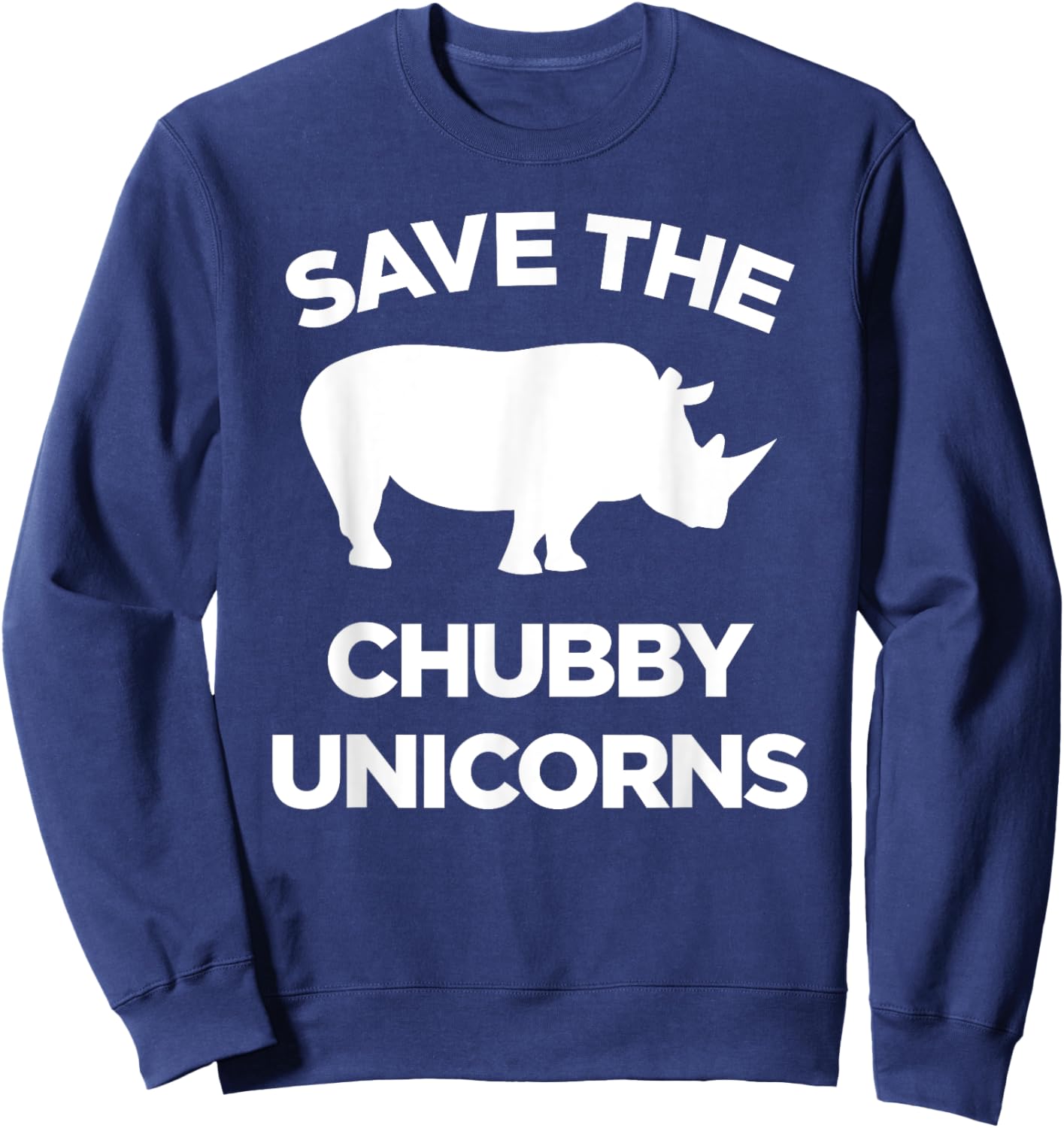 Save The Chubby Unicorns Sweatshirt - Sweatshirt | Navy