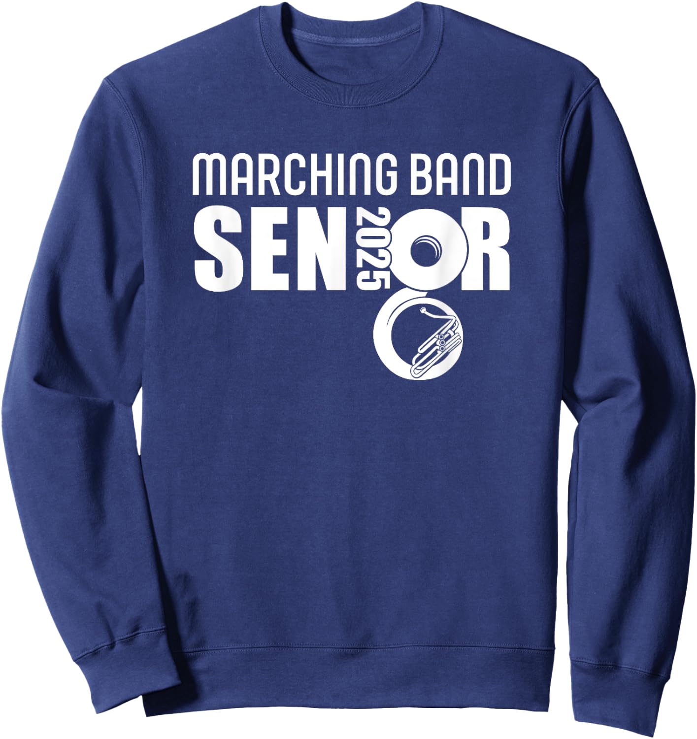 2025 Senior Sousaphone Class of 2025 Marching Band Tuba Sweatshirt - Sweatshirt | Navy