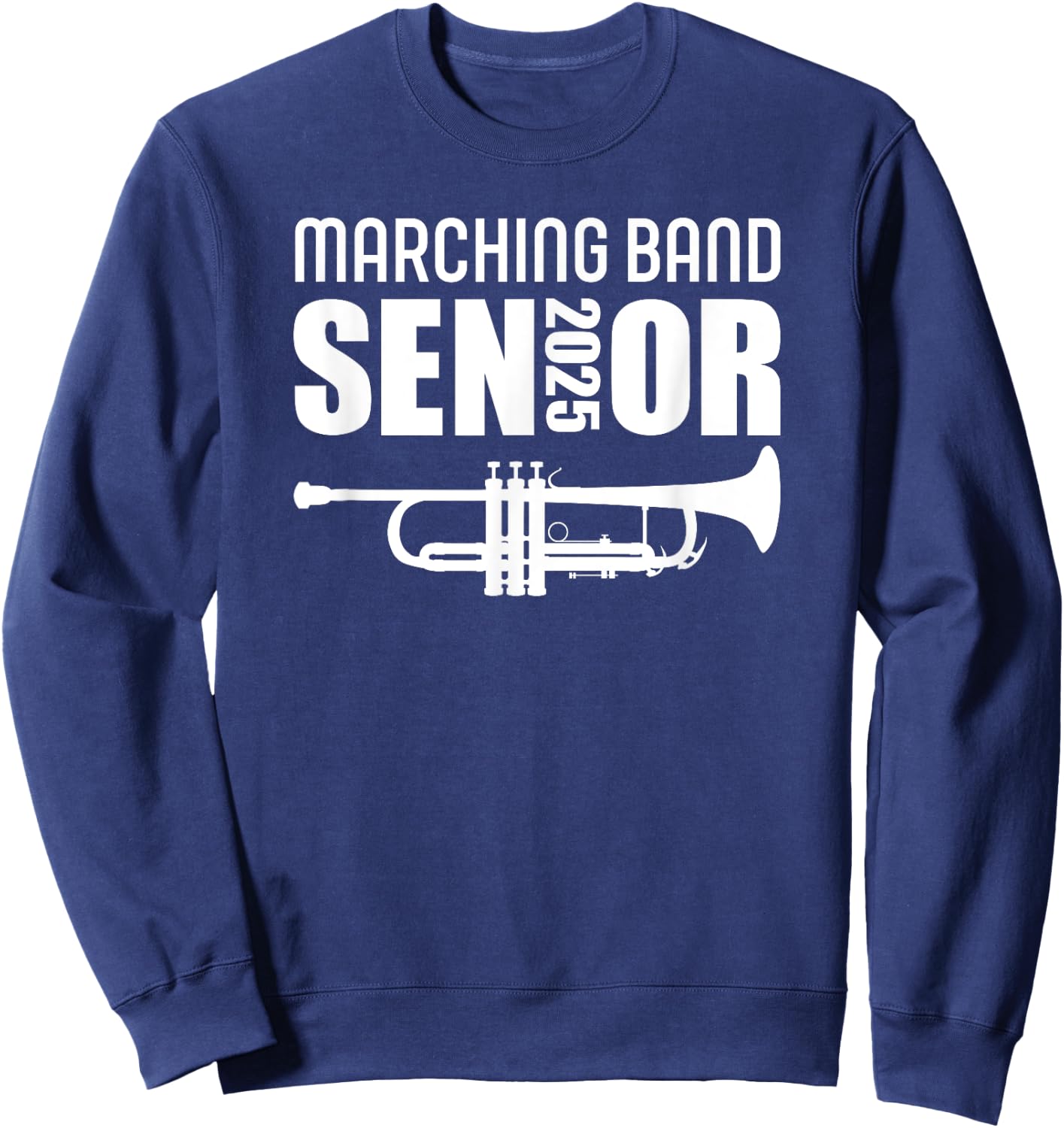 2025 Senior Trumpet Class of 2025 Marching Band Senior Sweatshirt - Sweatshirt | Navy
