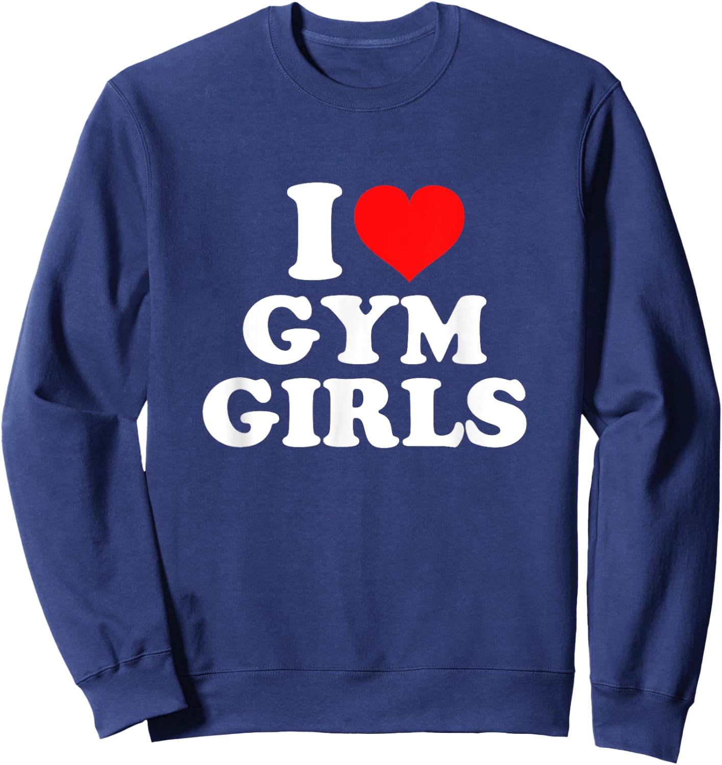 I Love Gym Girls Sweatshirt - Sweatshirt | Navy