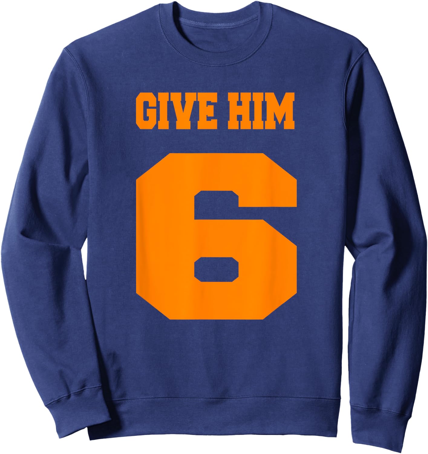 Tennessee Volunteer State - Give Him Six Sweatshirt - Sweatshirt | Navy