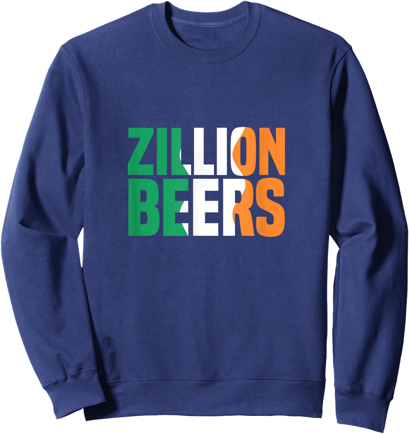 Barstool Sports Zillion Beers Saint Patrick's Day Sweatshirt - Sweatshirt | Navy