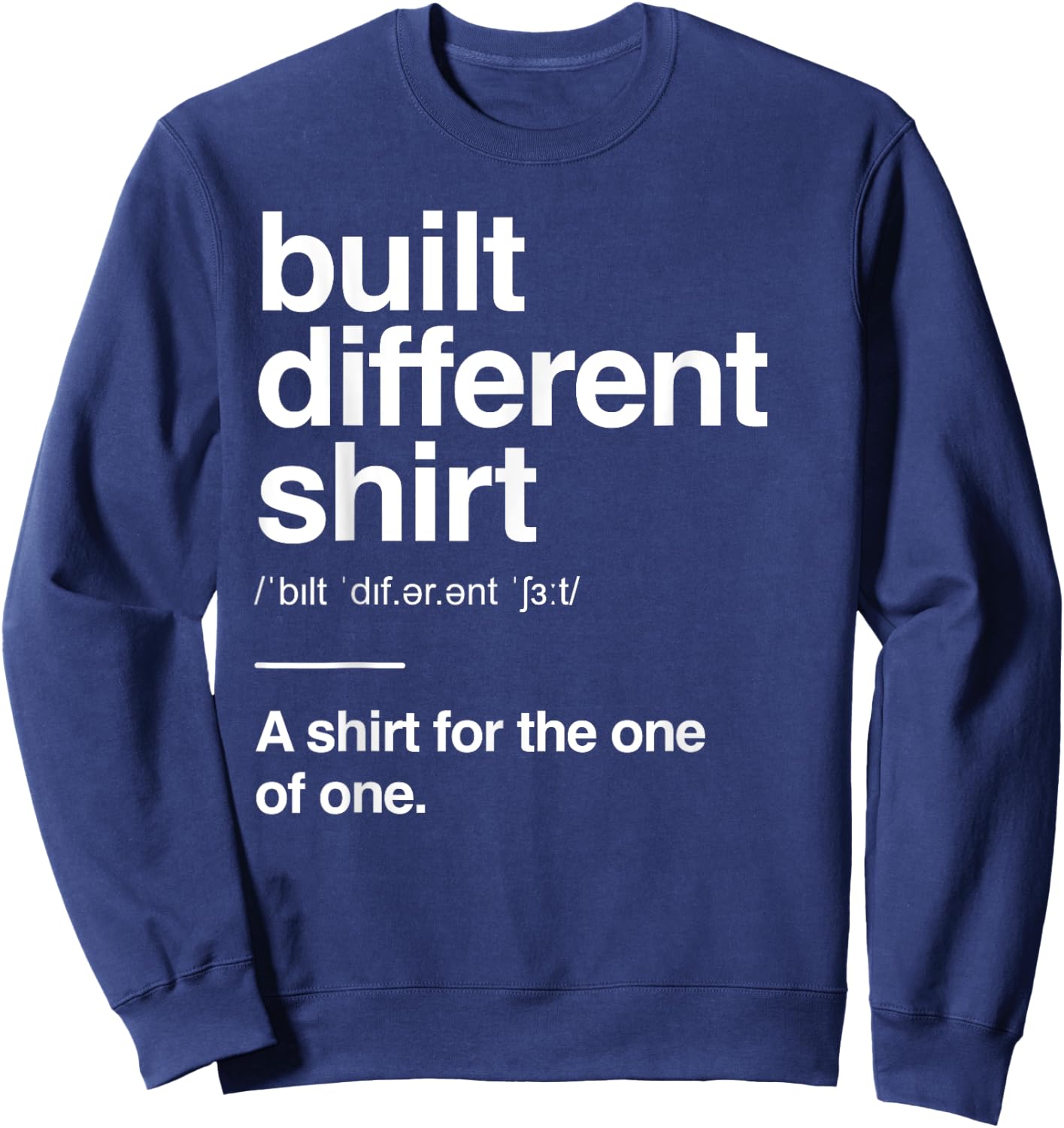 Built Different Definition Gen Alpha Slang Funny Viral Trend Sweatshirt - Sweatshirt | Navy