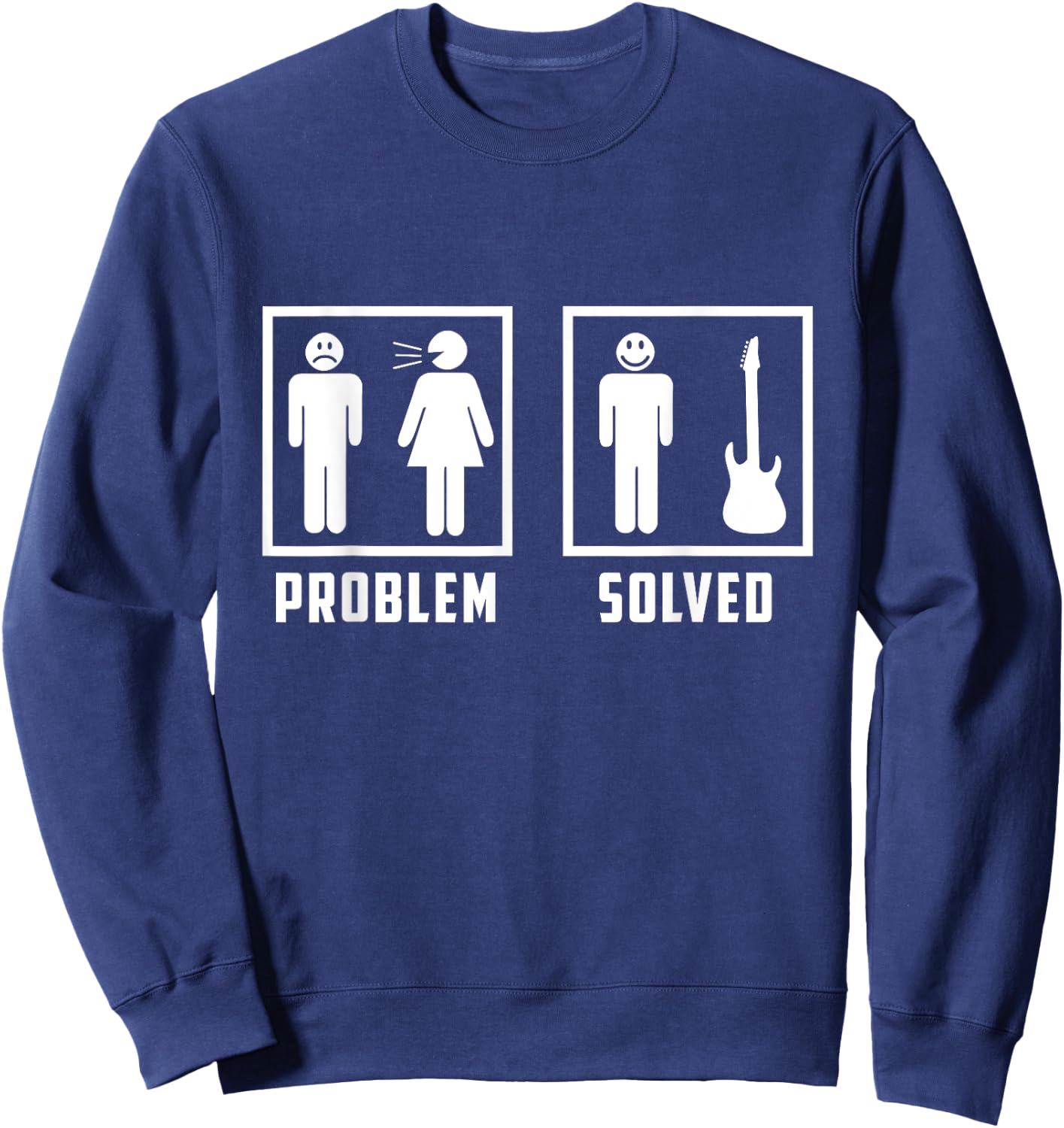 Problem Was Solved Funny Bassist Life Bass Guitar Lover Sweatshirt - Sweatshirt | Navy