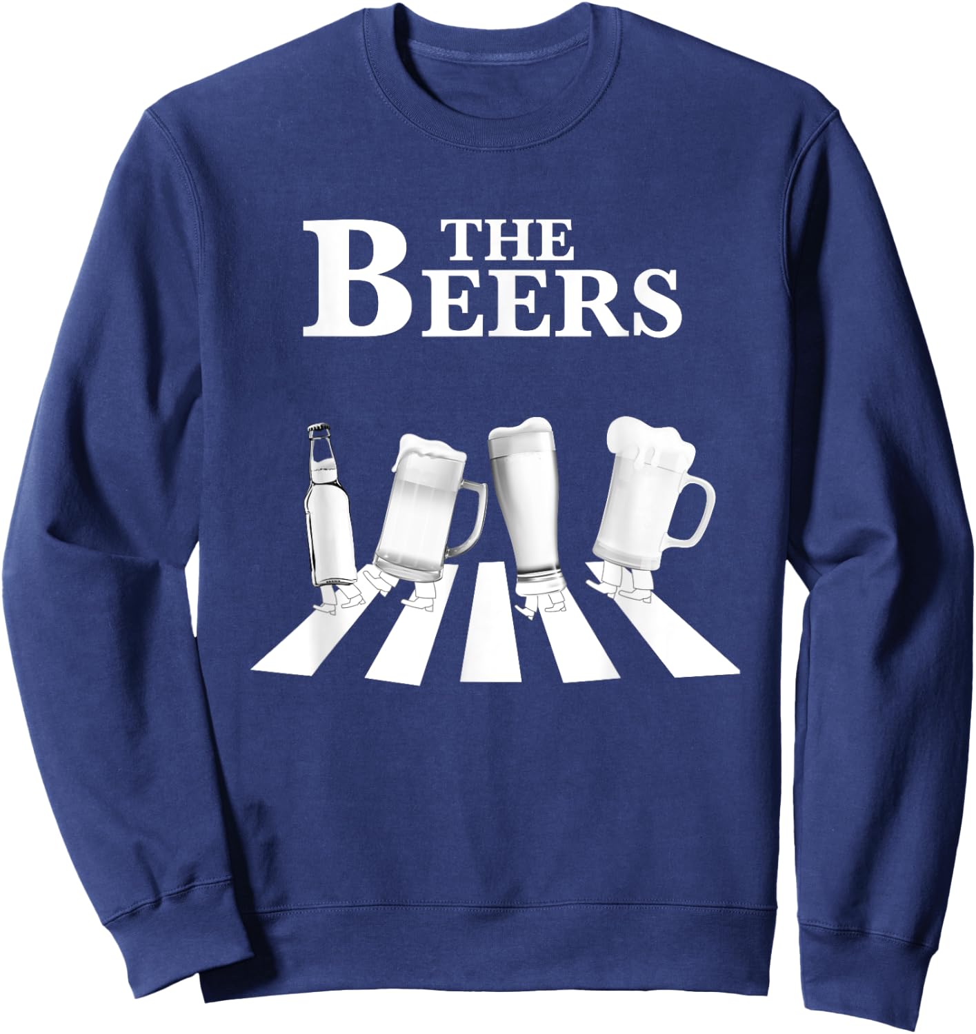 The Beers Beer Lover Funny Party Pils , black Sweatshirt - Sweatshirt | Navy