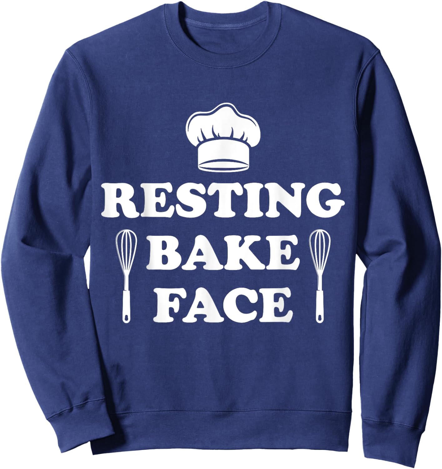 Resting Bake Face Baking Lover Pastry Confectioner Bakery Sweatshirt - Sweatshirt | Navy
