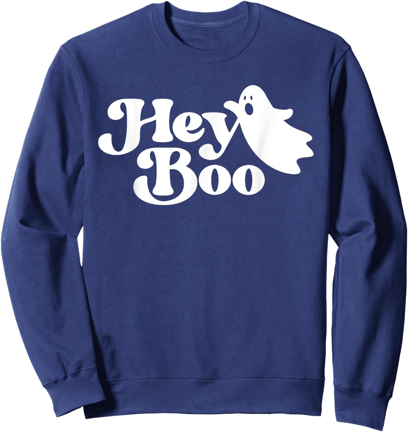 Hey Boo Funny Ghost Halloween Men Women Kids Sweatshirt - Sweatshirt | Navy