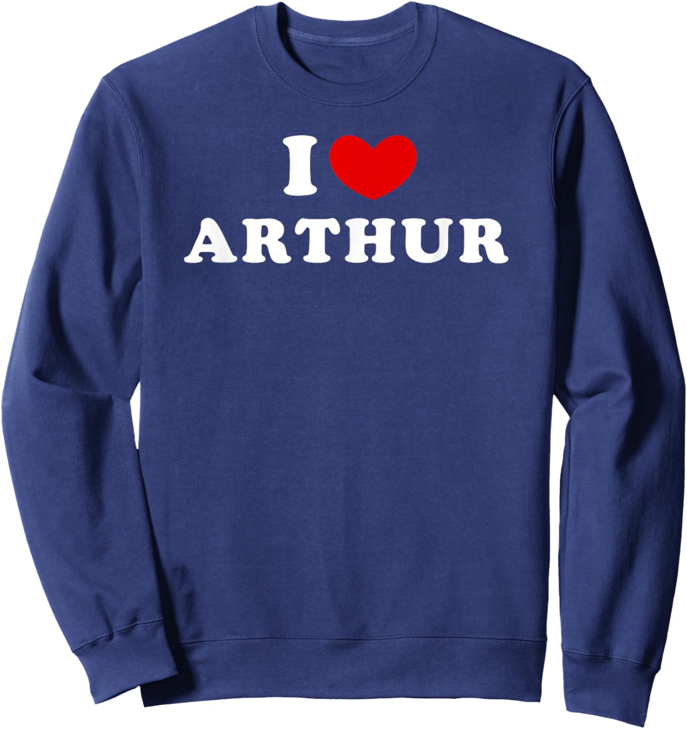 I Love Arthur, J'Aime Arthur Sweatshirt - Sweatshirt | Navy