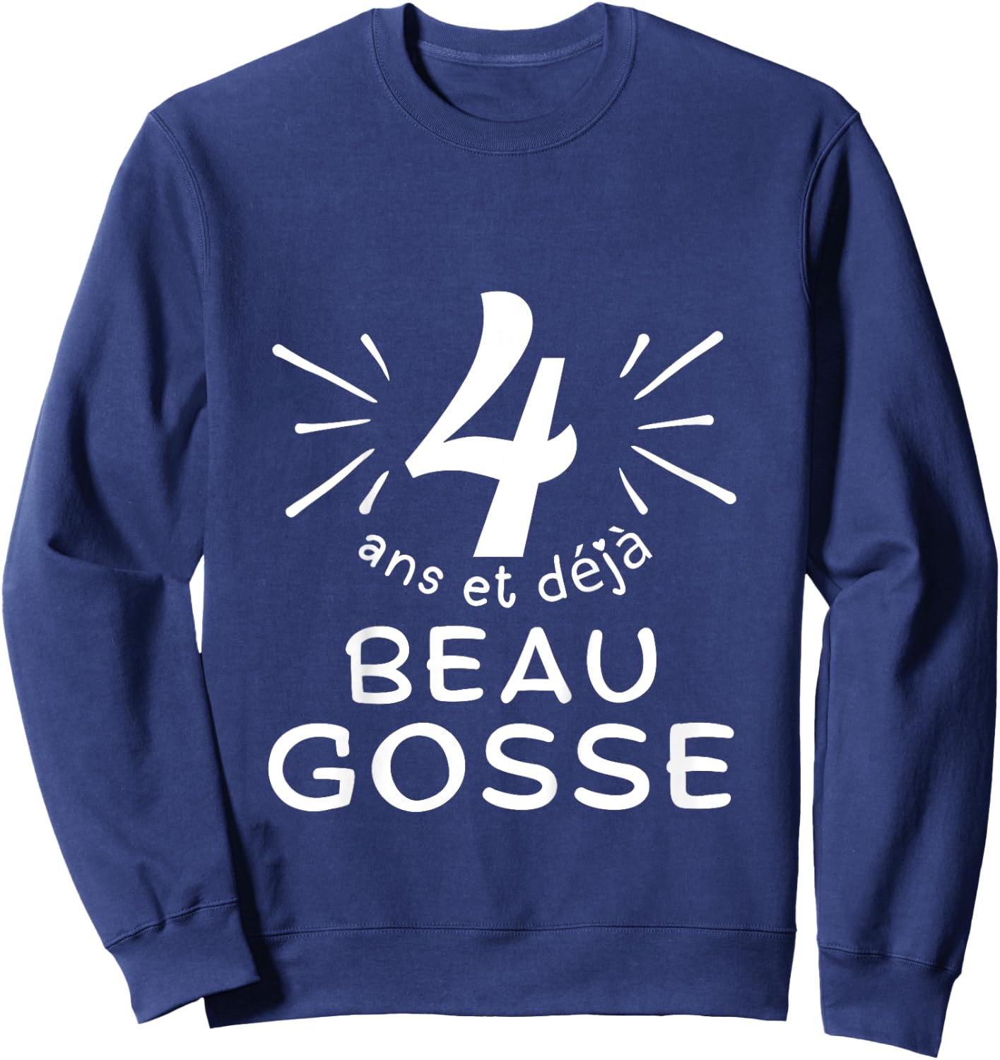 Child 4 years old and already handsome kid. phrase humor for gift boy , Black, 2 Sweatshirt - Sweatshirt | Navy