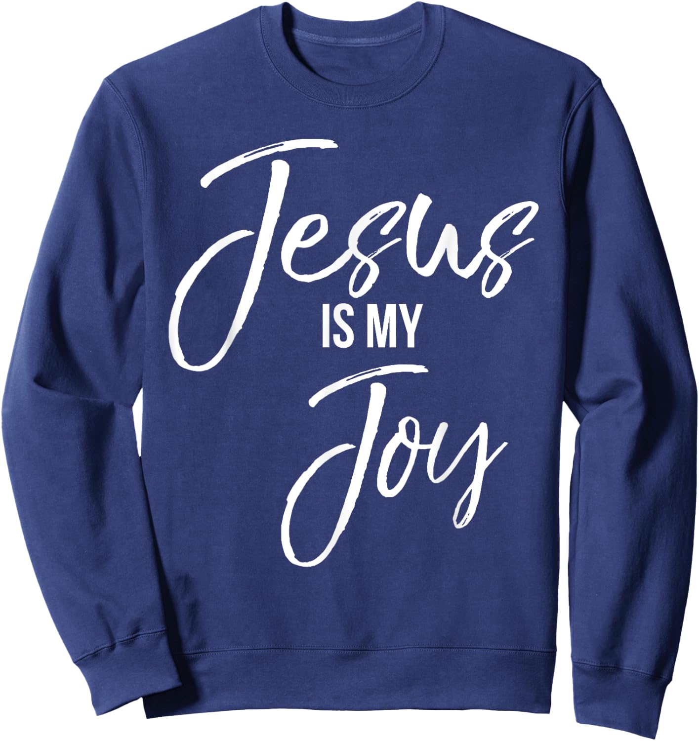 Jesus is My Joy Shirt Vintage Faith Christian Shirt Love God Sweatshirt - Sweatshirt | Navy