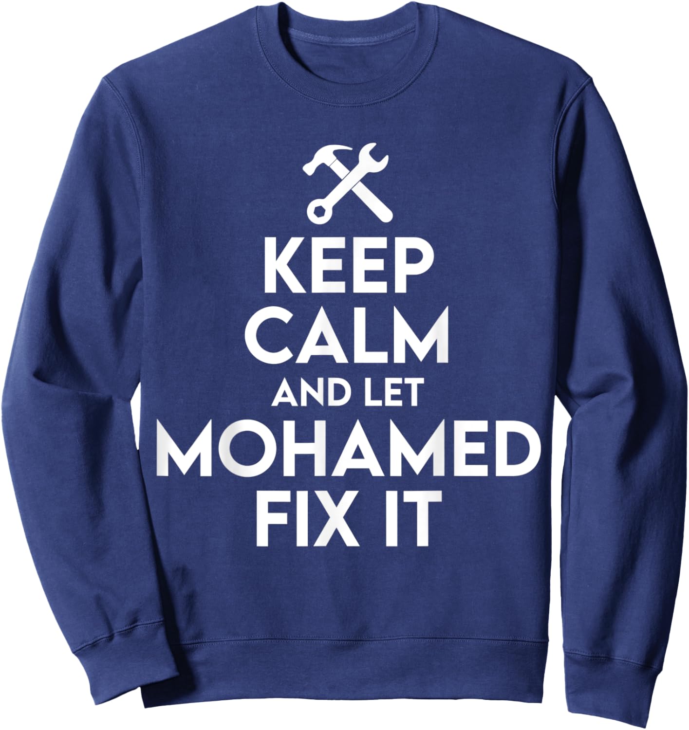 Mohamed Handyman Birthday Name Personalized Mohamed Mechanic Sweatshirt - Sweatshirt | Navy