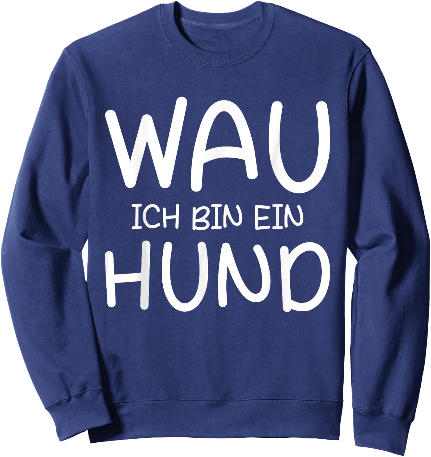 Dog Costume Carnival Costume Dog Wau Ich Bin Ein Hund , black Sweatshirt - Sweatshirt | Navy