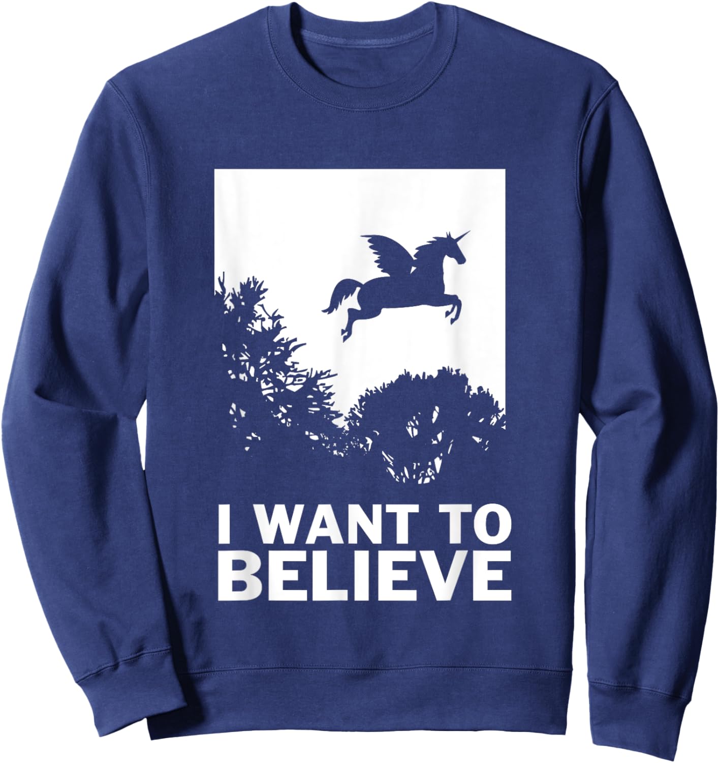 I Want To Believe Unicorns - UFO Conspiracy Flying Sweatshirt - Sweatshirt | Navy