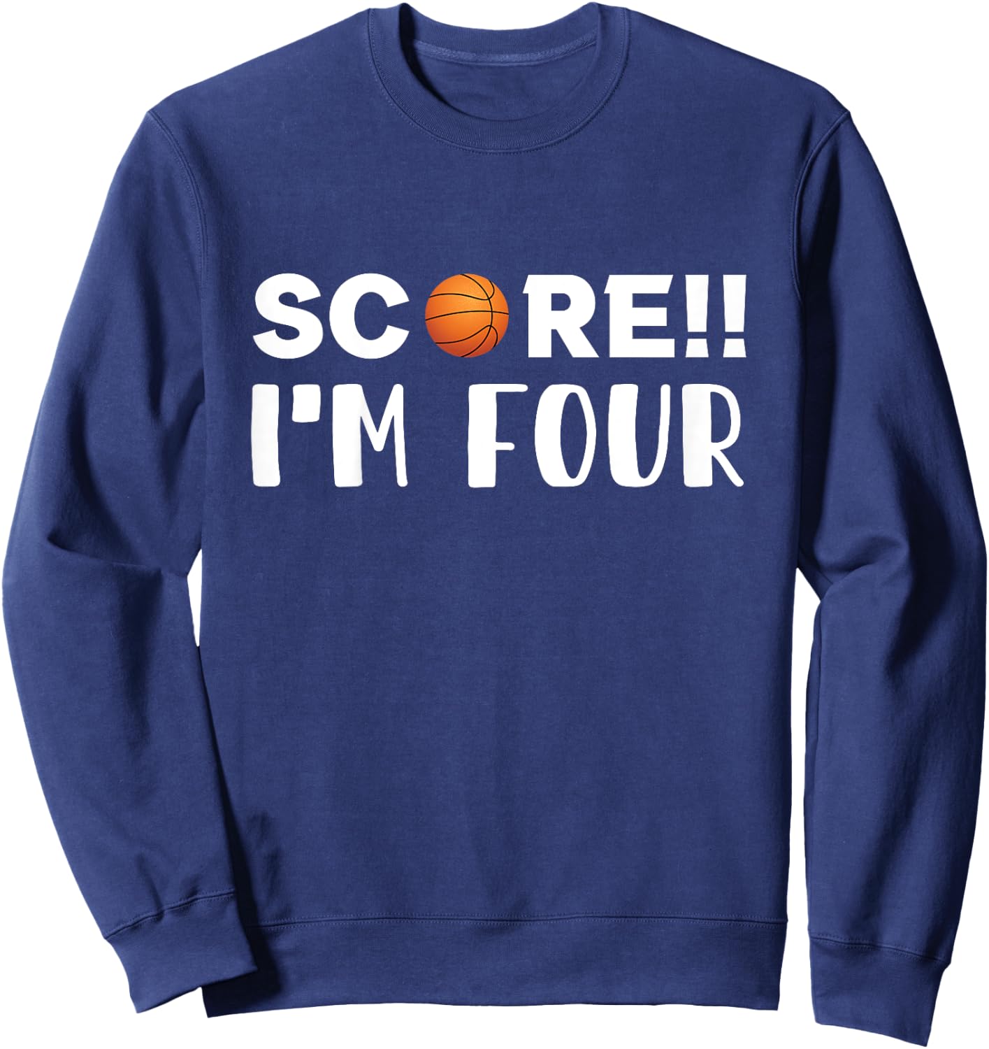 Score i'm Four, sport lover 4th birthday kids 4 Sweatshirt - Sweatshirt | Navy