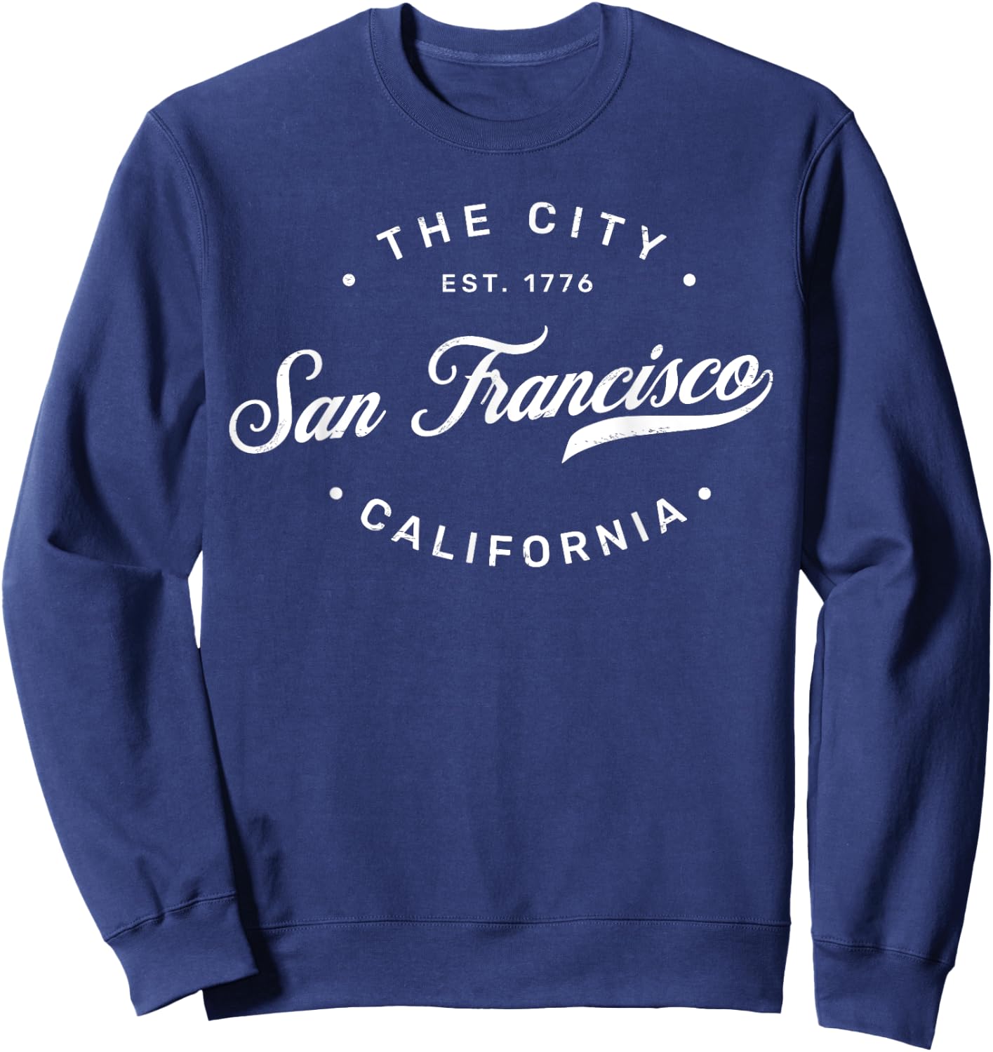 Classic Retro Vintage Distressed San Francisco California SF Sweatshirt - Sweatshirt | Navy